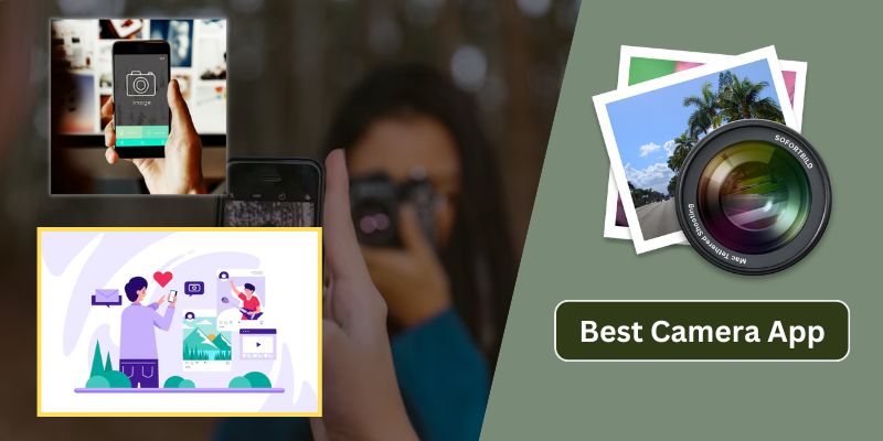 Best Camera App: Capture Stunning Photos in 2025