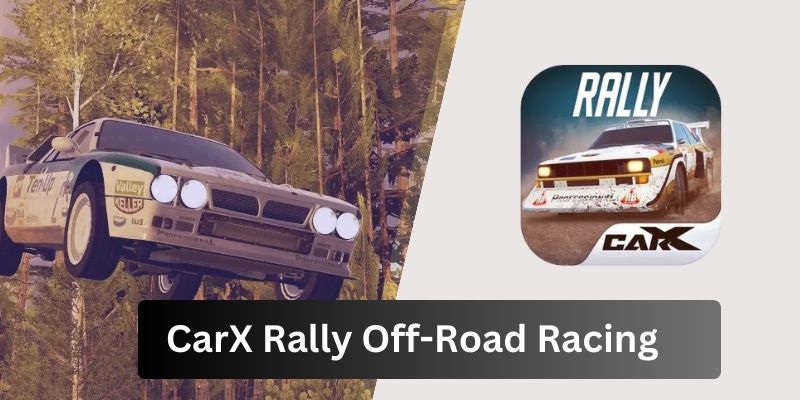 CarX Rally: The Ultimate Off-Road Racing Experience in 2025