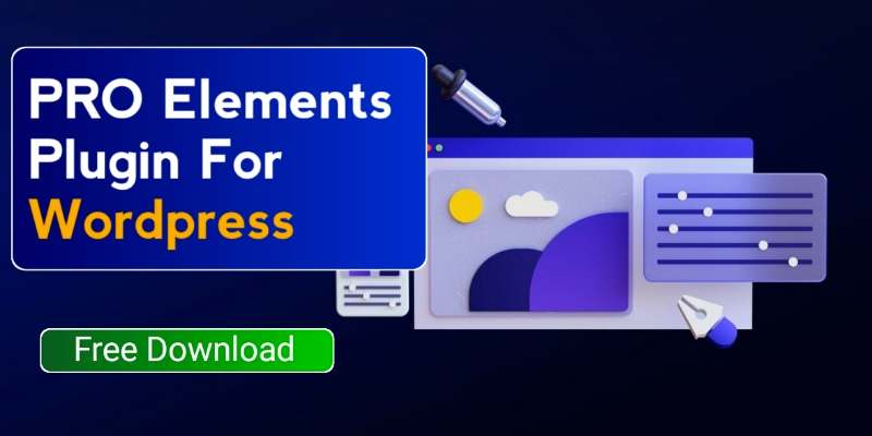 PRO Elements Plugin - Download Now & Transform Your Website!