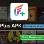 FilmPlus APK Free Download (2025) - The Ultimate Streaming App Guide