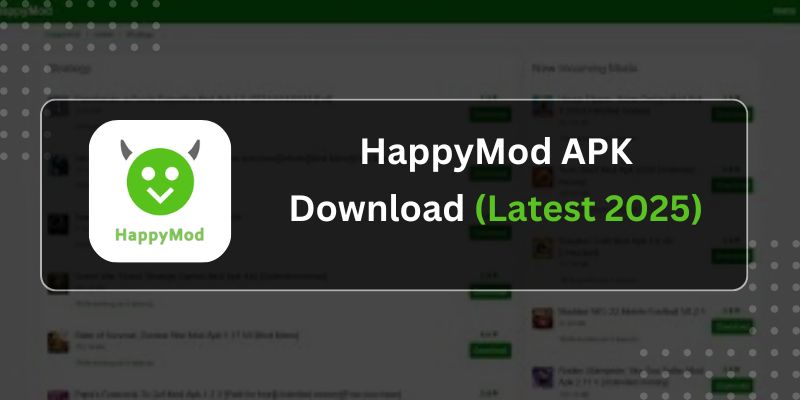 HappyMod APK Download (Latest 2025) – Everything You Need to Know