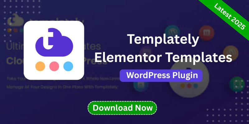 Templately WordPress Plugin Free Download (Latest 2025) | Elementor Templates
